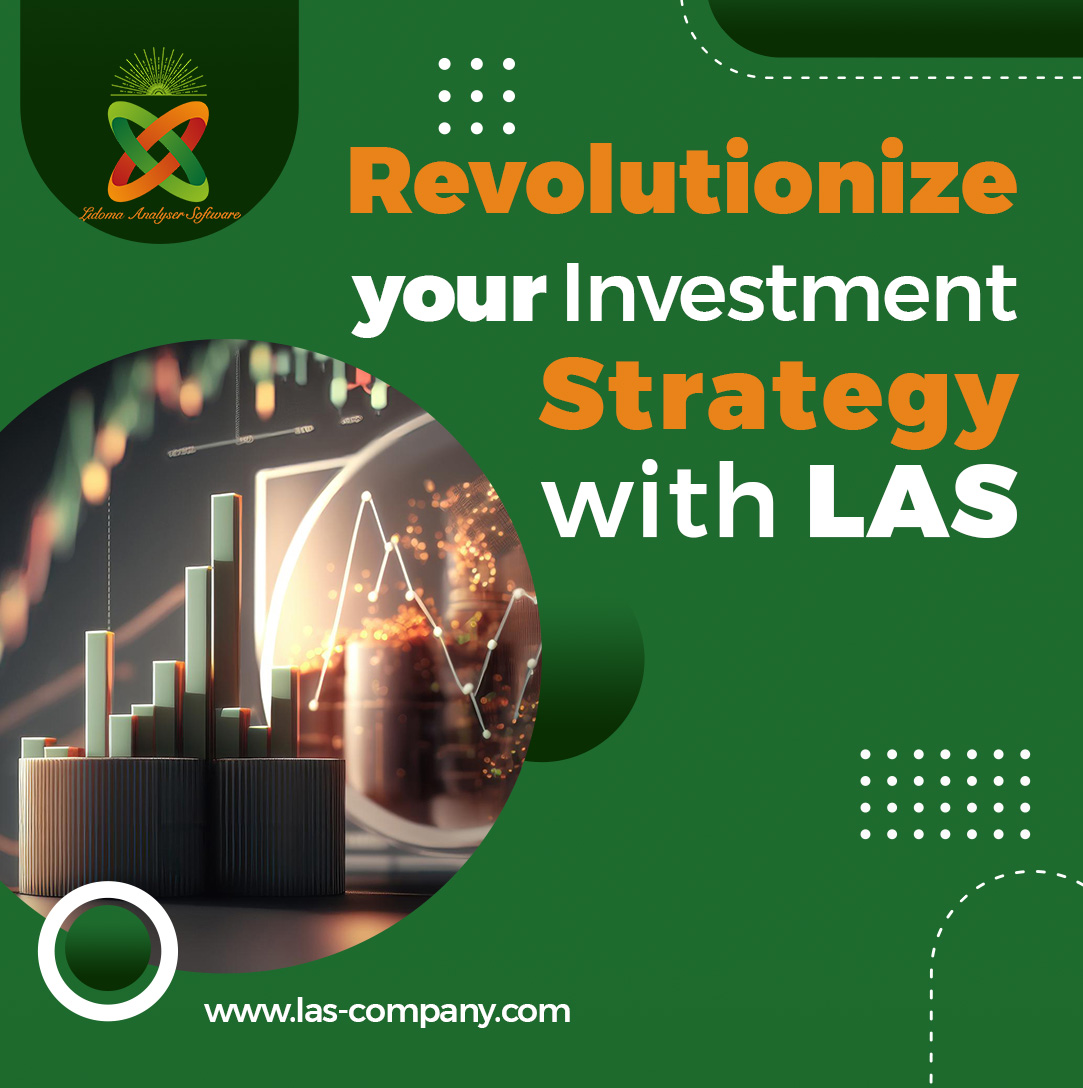 Revolutionize your investment strategy with LAS